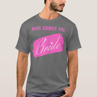 Dames Hier Komt De Bruid T-shirt