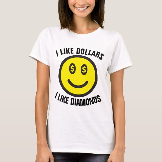 Dames HIP HOP, IK VIND DOLLARS T-Shirts (Voorkant)