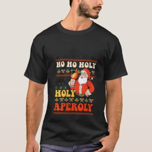 Dames HO HO HEILIGE APEROLY X SANTA SPRITZ Aperoll T-shirt