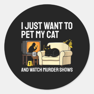 Dames Huisdierkat En Kijk Moordshows Grappige Kat Ronde Sticker