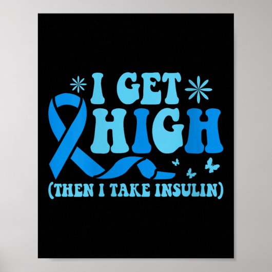Dames I Wordt High Dan Neem Ik Insuline V-hals Poster (Voorkant)