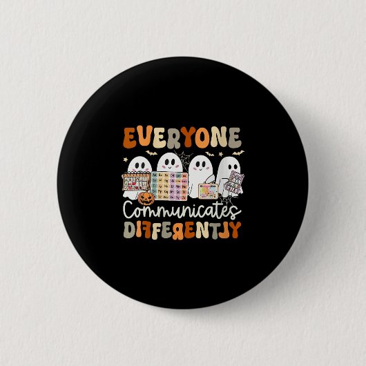 Dames Iedereen Communiceert Anders Halloween Ronde Button 5,7 Cm (Voorkant)