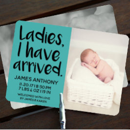 Dames, ik ben aangekomen bij de geboorte aankondiging