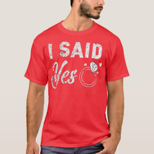 Dames Ik Heb Ja Gezegd Vrijgezellenfeest Bruid Bru T-shirt