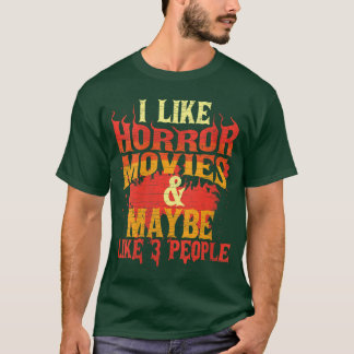Dames Ik Hou Van Horrorfilms En Vind 3 Mensen VNec T-shirt