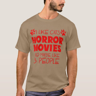 Dames Ik Hou Van Katten Horrorfilms En Misschien L T-shirt