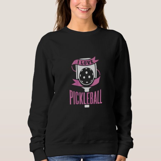 Dames Ik Hou Van Pickleball Pickleball Trui (Voorkant)