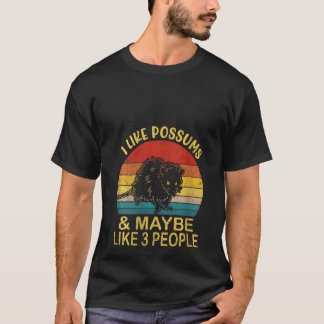 Dames Ik vind opossums leuk En misschien vind ik 3 T-shirt
