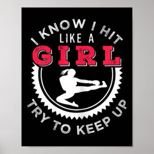Dames Ik weet dat ik sla als een meisje probeer bi Poster