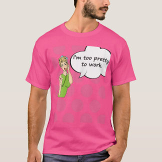 Dames Imoo Prettyo Werk Grappige Comic Stijlshirt  T-shirt