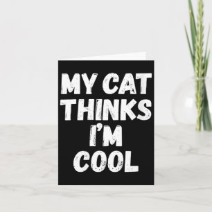 Dames Kat Denkt Cool Sarcasme Citaat Humor Kaart