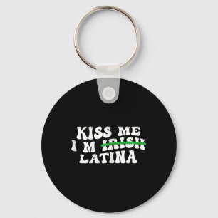 Dames Kus Me Ik Ben Iers Latina - Grappige Hispani Sleutelhanger