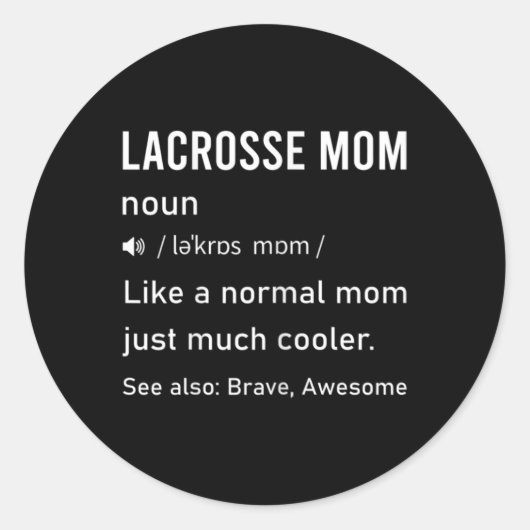 Dames Lacrosse Moeder Definitie Grappige Quote Voo Ronde Sticker (Voorkant)