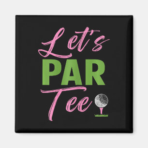 Dames Laten we Par Grappige Golf Golfer Meisje Vro Magneet