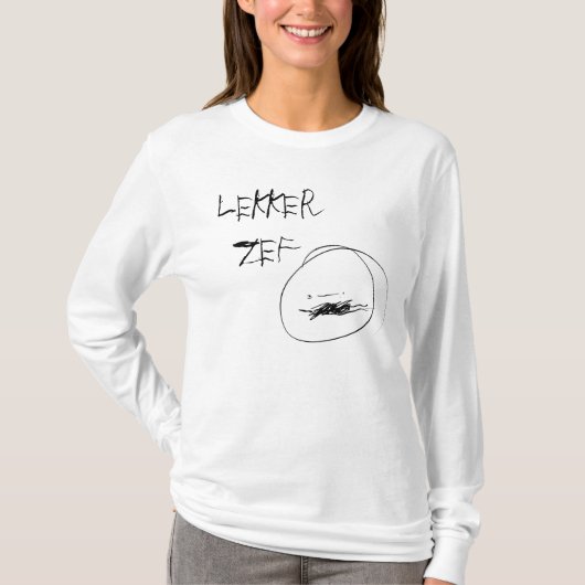 Dames Lekker Zef Shirt (Voorkant)