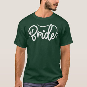 Dames Lieve Bruid Script Lettertype Hart vrijgezel T-shirt