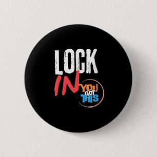 Dames Lock In Je Krijgt Dit Leraar Test Motivatie Ronde Button 5,7 Cm