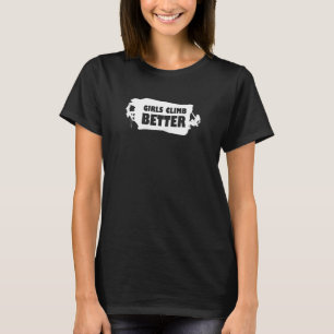 Dames Meisjes Klimmen Beter Klimmen Boulderen Rots T-shirt