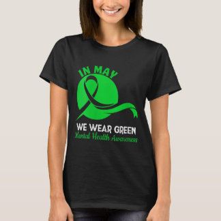 Dames mentale gezondheid maand Draag Groen Mentaal T-shirt