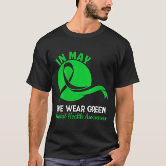 Dames mentale gezondheidsmaand Draag groen mentaal T-shirt