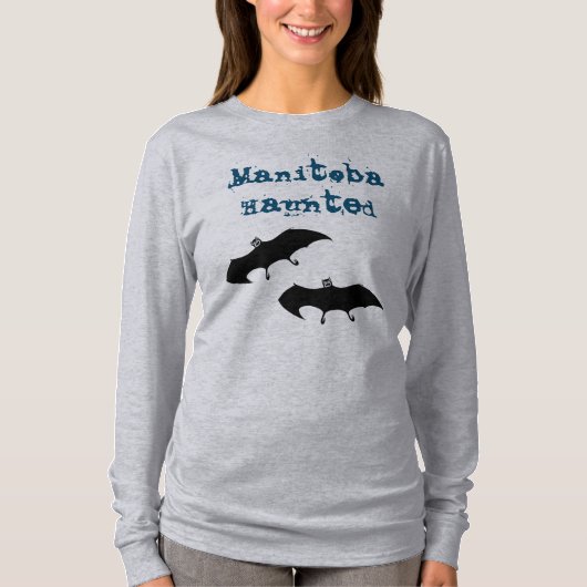 Dames met lange mouwen, Manitoba Haunted, shirt (Voorkant)