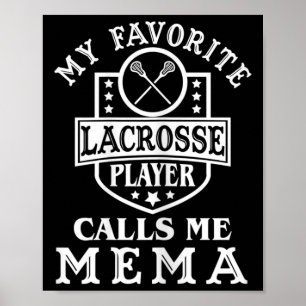 Dames Mijn Favoriete Lacrosse Speler Noemt Me Mema Poster