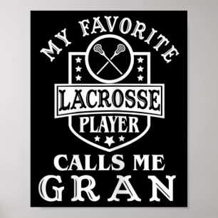 Dames Mijn favoriete Lacrosse-speler noemt me Oma Poster