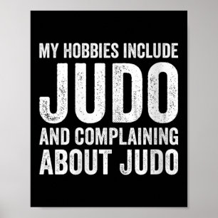 Dames Mijn hobby's zijn onder andere judo Funny Ju Poster