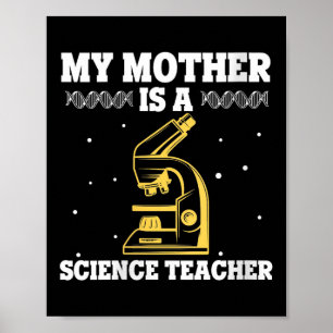 Dames Mijn Moeder Is Wetenschapsleraar Trots Stem Poster