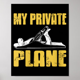 Dames Mijn Privé Vliegtuig Hand Gereedschap Humor Poster
