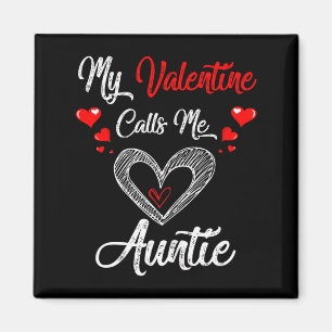 Dames Mijn Valentijn Noemt Me Tante Shirt Valentij Magneet