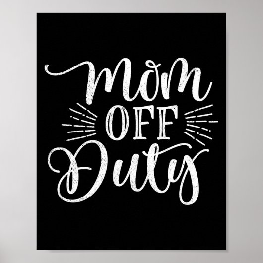 Dames moeder buiten dienst grappige moederdag poster (Voorkant)