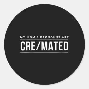 Dames Moeders Voornaamwoorden Zijn Cre Gematigd Do Ronde Sticker