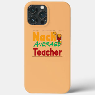 Dames Nacho Gemiddelde Leraar Grappig Leraar Cadea Case-Mate iPhone Case