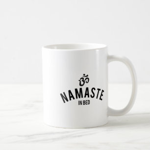 Dames Namaste In Bed Shirt Grappige Typografie Zeg Koffiemok