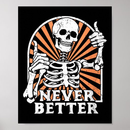 Dames Nooit Beter Skelet Duimen Omhoog Retro Grapp Poster (Voorkant)