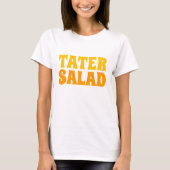 Dames novelty tee TATER SALAD retro T-shirt (Voorkant)