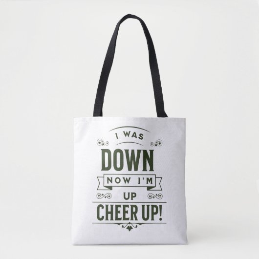 DAMES NU BEN IK OP CHEER UP WITTE TOTTAS TOTE BAG (Voorkant)