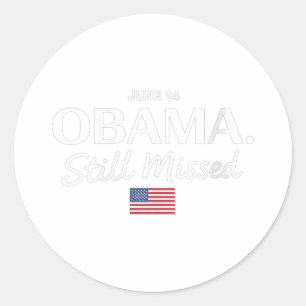 Dames Obama-dag, 14 juni Obama nog steeds gemist w Ronde Sticker