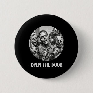 Dames Open De Deur Zombie Honden Grappig Halloween Ronde Button 5,7 Cm