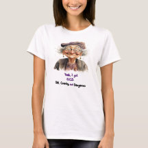 Dames oud, chagrijnig & gevaarlijk T-shirt