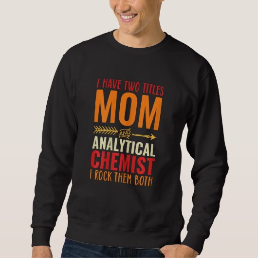 Dames Retro Ik Heb Twee Titels Moeder En Analytisc Trui (Voorkant)