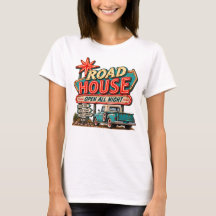 Dames Road House Open All Night Vintage Hot Rod 