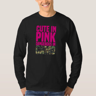 Dames Schattig In Roze Gevaarlijk In Camo Jager Ja T-shirt
