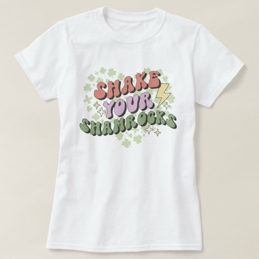 Dames schudden uw Shamrock T-Shirt, Patricks Day T-shirt (Design voorkant)