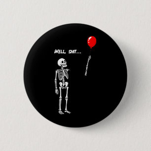 Dames Skelet Verloren Ballon Grappig Donkere Humor Ronde Button 5,7 Cm