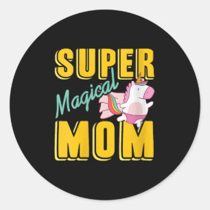 Dames Super Magische Moeder Regenboog Eenhoorn Hel Ronde Sticker