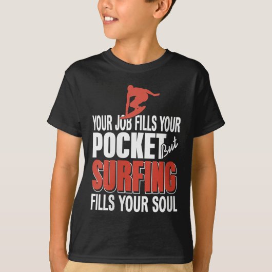Dames surfen vervult je ziel Baantje vult Cket Coa T-shirt (Voorkant)