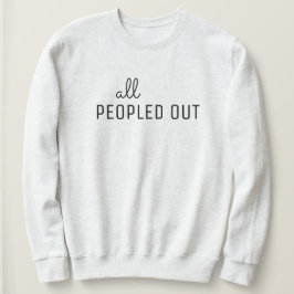 Dames sweatshirt 'All Peopled Out'