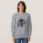 Dames sweatshirt Hij Is Opgestaan (Voorkant volledig)